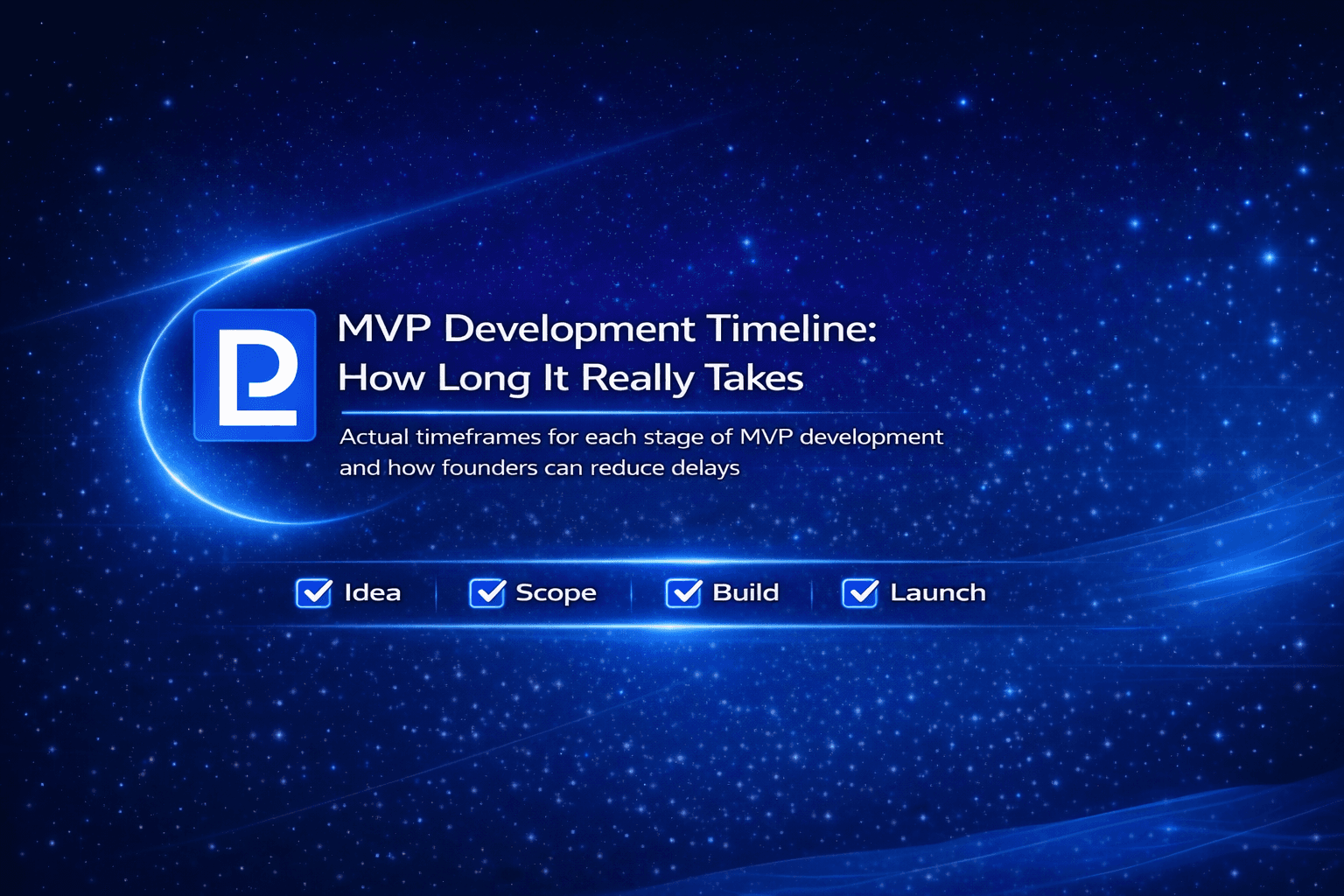 MVP Development Timeline: How Long It Really Takes