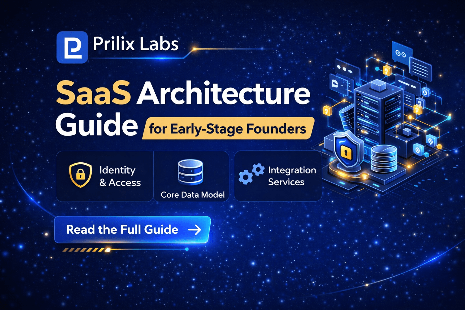 SaaS Architecture Guide for Early-Stage Founders